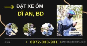 Đặt Xe Ôm Dĩ An Giá Rẻ - Gọi Ngay Hotline 0972033931